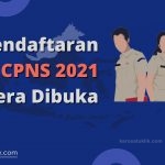 CPNS 2021 Dibuka April
