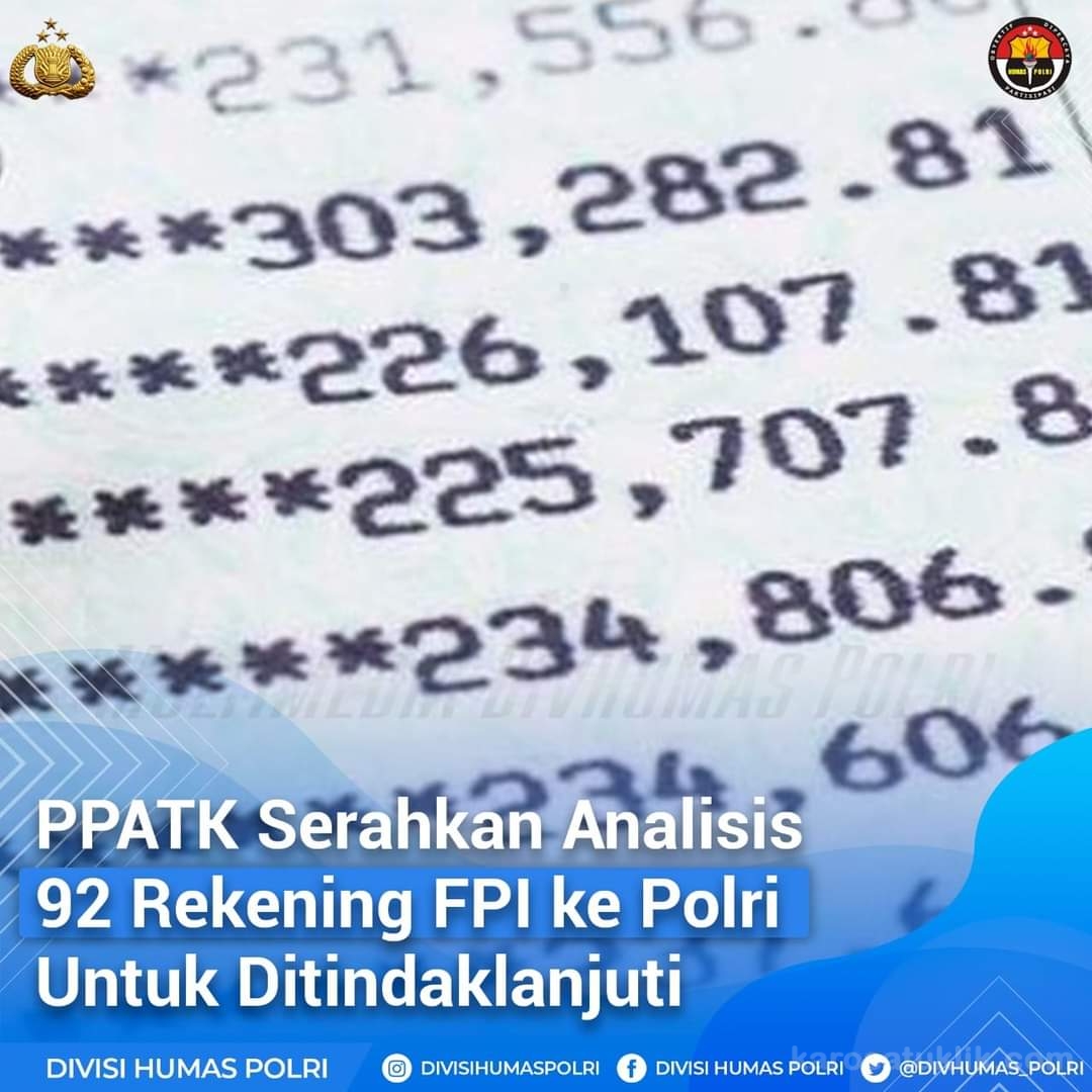 PPATK Serahkan Analisis 92 Rekening FPI ke Polri Untuk Ditindaklanjuti