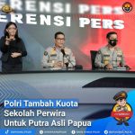 Polri Tambah Kuota Sekolah Perwira Untuk Putra Asli Papua