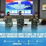 Pimpin Pergantian Empat Pejabat TNI AU