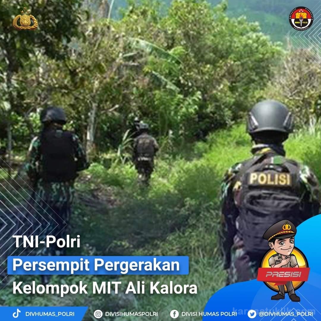 TNI-Polri Persempit Pergerakan Kelompok MIT Ali Kalora
