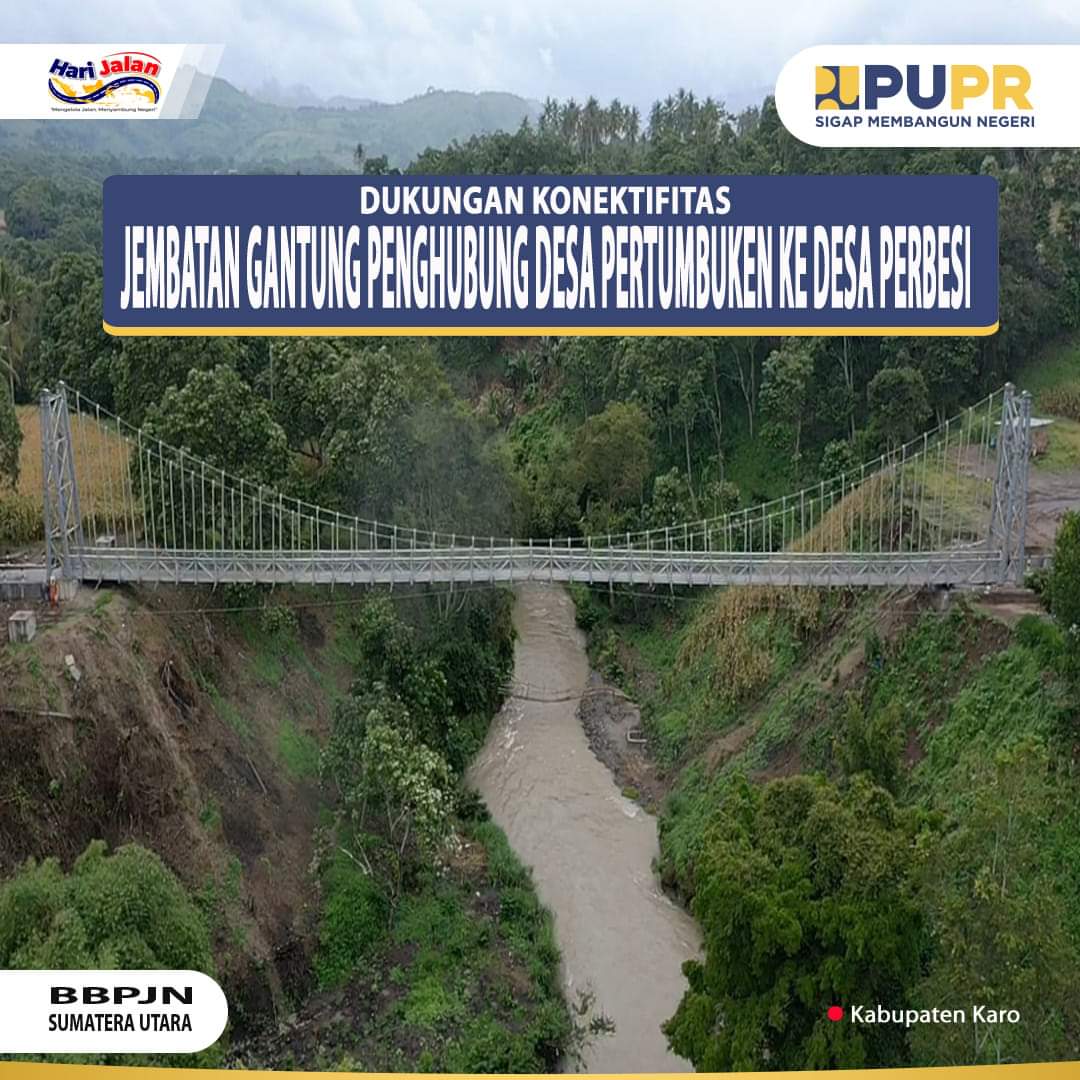 Pertama di Kabupaten Karo, Jembatan Gantung Pertumbuken - Perbesi Telah Siap Dibangun
