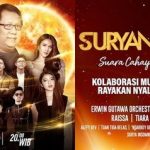 Konser Megah Akhir 2021 'Suryanation Suara Cahaya Nusantara' Dari Noah, Iwan Fals hingga Raisa