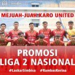 Wakil Sumatera: Karo United dan PSDS Promosi ke Liga 2 Nasional, Ini 8 Tim ke Semifinal