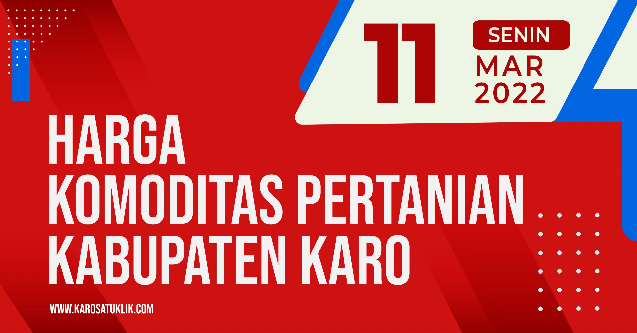 Daftar Harga Komoditas Pertanian Kabupaten Karo, Senin 11 April 2022