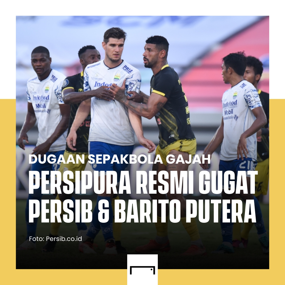 Dugaan 'Sepakbola Gajah', Persipura Jayapura Resmi Gugat Persib Bandung, Barito Putera Hingga PSSI