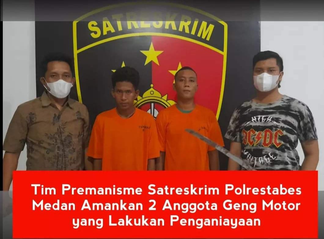 Tim Premanisme Satreskrim Polrestabes Medan mengamankan 2 orang anggota Geng Motor yang melakukan penganiayaan terhadap korban.